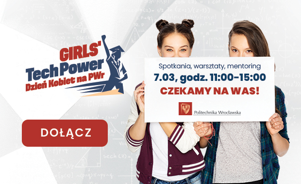 Girls Tech' Power - Dzień kobiet na PWr